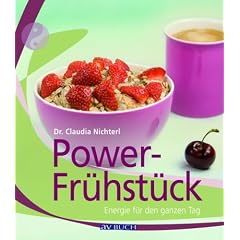 Powerfr�hst�ck: Energie f�r den ganzen Tag
