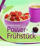 Powerfr�hst�ck: Energie f�r den ganzen Tag