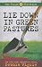 Books : Lie Down in Green Pastures: The Psalm 23 Mysteries #3 (The Pslam 23 Mysteries)