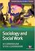Sociology and Social Work