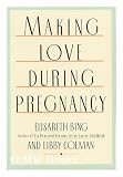 Making Love During Pregnancy