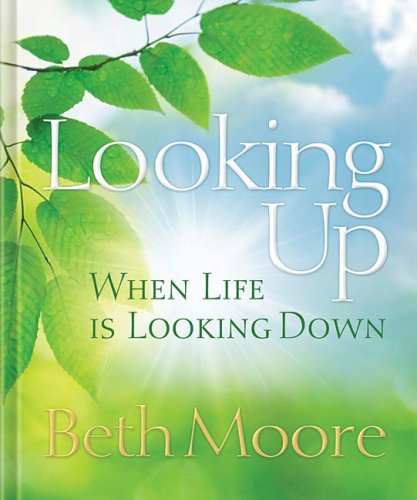 Looking Up When Life is Looking Down Book Image