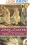 Lent and Easter Wisdom from Henri J. M. Nouwen (Lent & Easter Wisdom)