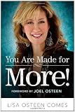You Are Made for More!: How to Become All You Were Created to Be