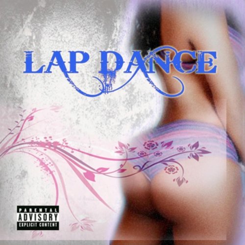 Lap Dance [Explicit]