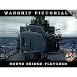 Warship Pictorial 42 - Round Bridge Fletcher