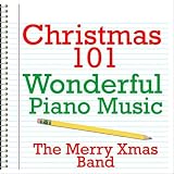 51czcu3NiSL. SL160  Christmas 101   Wonderful Piano Music
