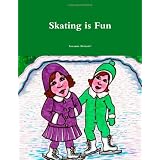 Skating Is Fun