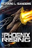 The Phoenix Rising (The Phoenix Conspiracy Series Book 2)