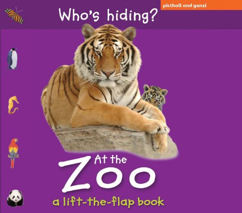 Who's Hiding? At the Zoo (Who's Hiding? Books)