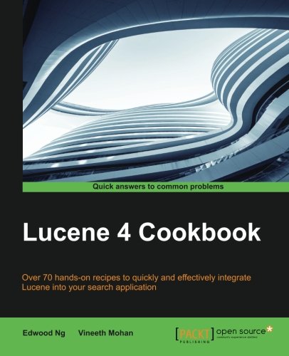Lucene 4 Cookbook