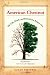 American Chestnut: The Life, Death, and Rebirth of a Perfect Tree