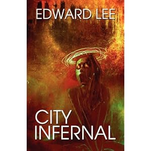 City Infernal (9781478128298) Edward Lee