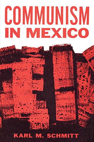 Communism in Mexico: A Study in Political Frustration