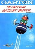 UN Gaffeur Sachant Gaffer (Gaston Lagaffe)