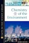 Chemistry of the Environment (Facts on File Science Dictionary)
