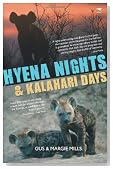 Hyena Nights & Kalahari Days