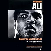 Muhammad Ali: Through the Eyes of the World | [Mark Collings (editor)]