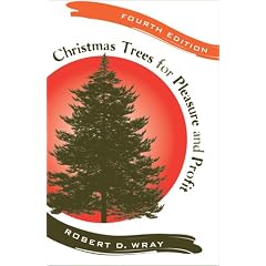 Christmas Trees for Pleasure and Profit
