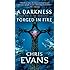 A Darkness Forged in Fire: Book One of the Iron Elves