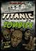 Titanic with ZOMBIES Titanic with ZOMBIES