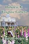 Darkness At Foxglove Corners