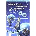 Marie Curie und das R�tsel der Atome