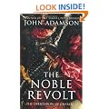The Noble Revolt: The Overthrow of Charles I