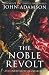 The Noble Revolt