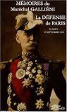 M�moires : La d�fense de Paris, 25 ao�t-11 septembre 1914