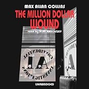 The Million Dollar Wound | [Max Allan Collins]
