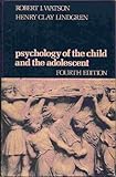 Psychology of the child and the adolescent