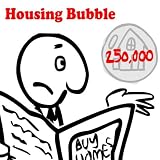 Housing Bubble