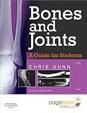 Bones and joints : a guide for students