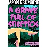 A Grave Full of Stilettos (Reapers in Heels)