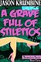 A Grave Full of Stilettos (Reapers in Heels #3)