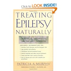 Treating Epilepsy Naturally: A Guide to Alternative and Adjunct Therapies