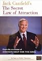 Jack Canfield's the Secret Law of Attraction
