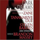 Dark Dreams: A Collection of Horror and Suspense by Black Writers (Unabridged)