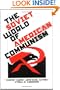 The Soviet World of American Communism (Annals of Communism Series)