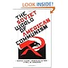 The Soviet World of American Communism (Annals of Communism Series)