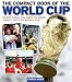 The Compact Book of the World Cup: Everything You Need to Know About the FIFA World Cup L=0: my-fan-page.de