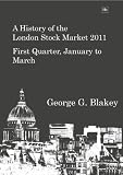 51d%2B8JfZxBL. SL160 A History of the London Stock Market 2011: First Quarter, January to March Reviews