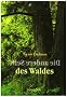 Die andere Seite des Waldes