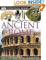 Ancient Rome (DK Eyewitness Books)
