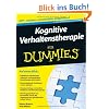 Kognitive Verhaltenstherapie f�r Dummies (Fur Dummies)