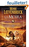 Les Int�grales Bragelonne - La Mo�ra