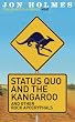 "Status Quo" and the Kangaroo: And Other Rock Apocryphals