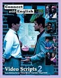 Connect With English Video Scripts, Book 2