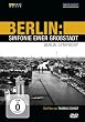Berlin: Sinfonie einer Gro�stadt